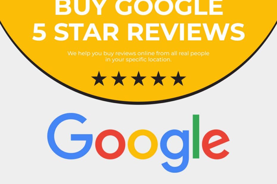 Buy Google 5 Star Reviews